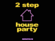 2 Chainz - 2 Step (From the new “House Party” Original Motion Picture Soundtrack) Mp3 Download