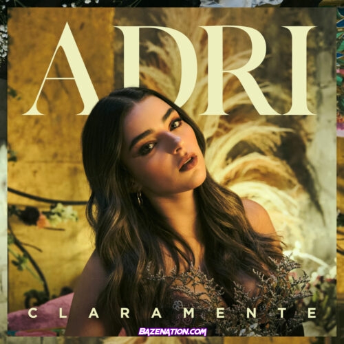 ADRI – Claramente Mp3 Download