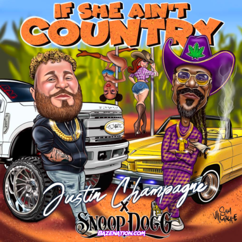 Justin Champagne – If She Ain't Country Remix (feat. Snoop Dogg) Mp3 Download