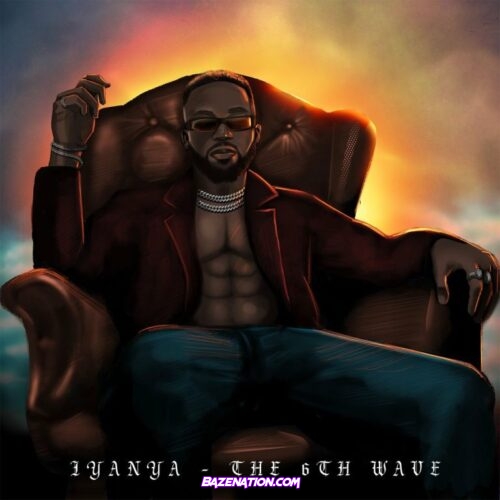 Iyanya - The 6th Wave Downlaod Ep