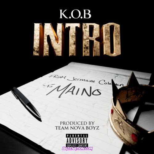 Maino – K.O.B Intro Mp3 Download