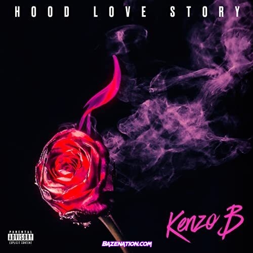 Kenzo B – Hood Love Story Mp3 Download