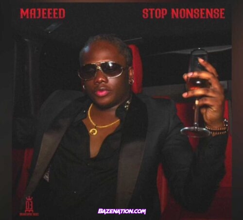 Majeeed – Stop Nonsense Mp3 Download