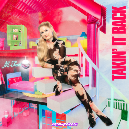 Meghan Trainor – Takin' It Back Mp3 Download