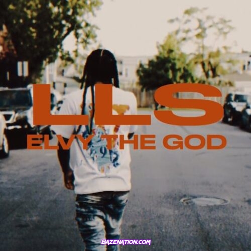 eLVy The God – LLS Mp3 Download