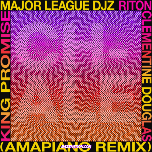 Riton, Major League DJz & King Promise – Chale (feat. Clementine Douglas) [Amapiano Remix] Mp3 Download