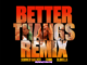 Ciara & Summer Walker - Better Thangs (Remix) feat. GloRilla Mp3 Download