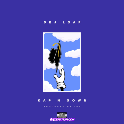 DeJ Loaf – Kap N Gown Mp3 Download