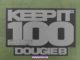 Dougie B – Keep it 100 Mp3 Download
