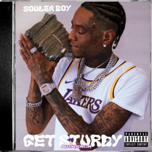 Soulja Boy – Get Sturdy Mp3 Download