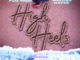 Flo Rida, Walker Hayes & Aukoustics – High Heels (Whistle While You Twerk) ft. Secs on the beach Mp3 Download