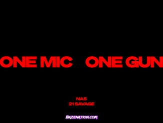 Nas - One Mic, One Gun (feat. 21 Savage) Mp3 Download