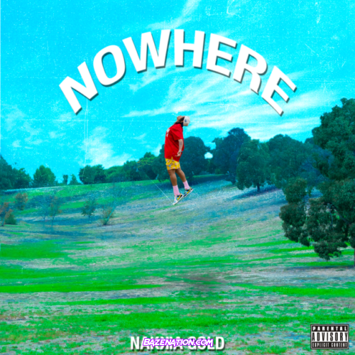 Nakkia Gold – Nowhere Mp3 Download