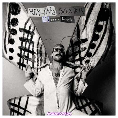Rayland Baxter – If I Were a Butterfly Download Album