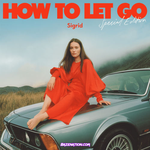 Sigrid – How To Let Go (Special Edition) Download Album
