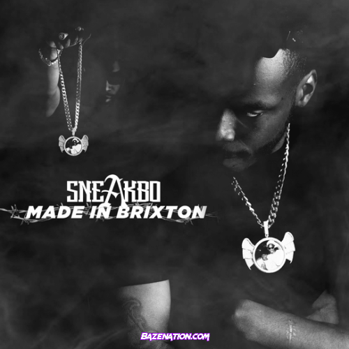 Sneakbo – Made In Brixton Download Album