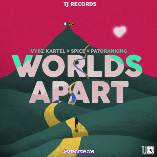 Vybz Kartel – Worlds Apart (feat. Spice & Patoranking) Mp3 Download