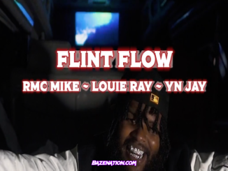 YN Jay x RMC Mike x Louie Ray – FLINT FLOW Mp3 Download