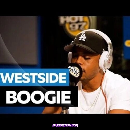 Westside Boogie – Funk Flex (#Freestyle) Mp3 Download