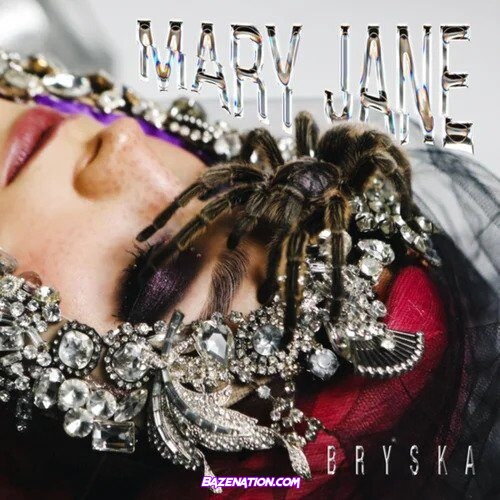 bryska – Mary Jane Mp3 Download