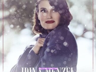 Idina Menzel – Christmas Just Ain’t Christmas Mp3 Download