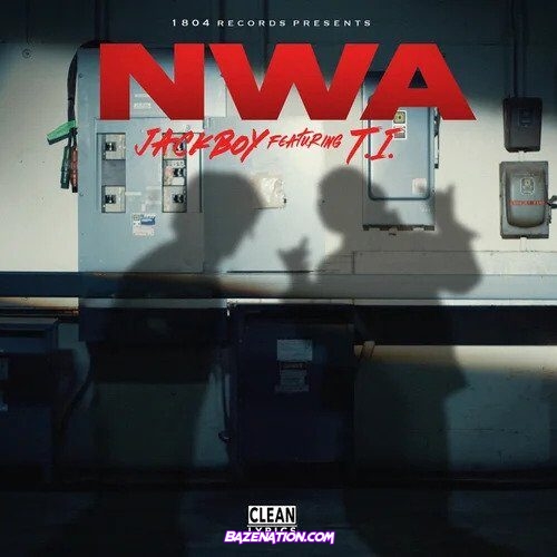 Jackboy & T.I. - NWA Mp3 Download