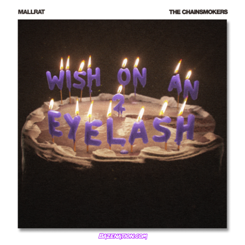 Mallrat x The Chainsmokers – Wish On An Eyelash, Pt. 2 Mp3 Download