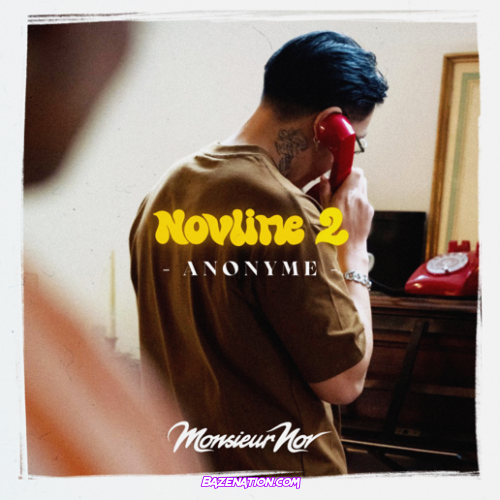 Monsieur Nov – Novline 2 - Anonyme Mp3 Download