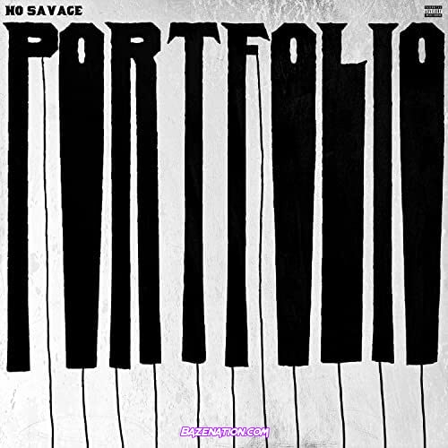 No Savage – Portfolio Mp3 Download