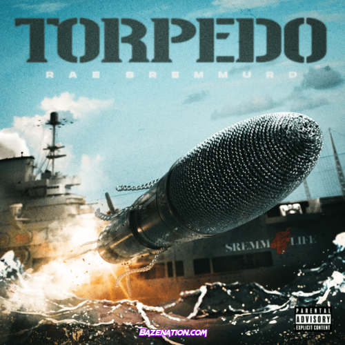 Rae Sremmurd - Torpedo Mp3 Download