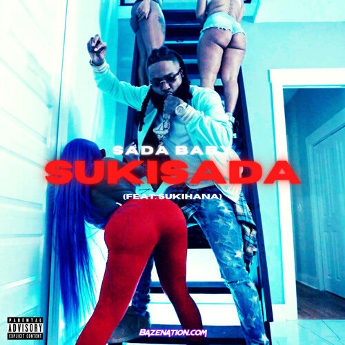 Sada Baby – SUKISADA Mp3 Download