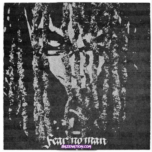 tana – fear no man Mp3 Download