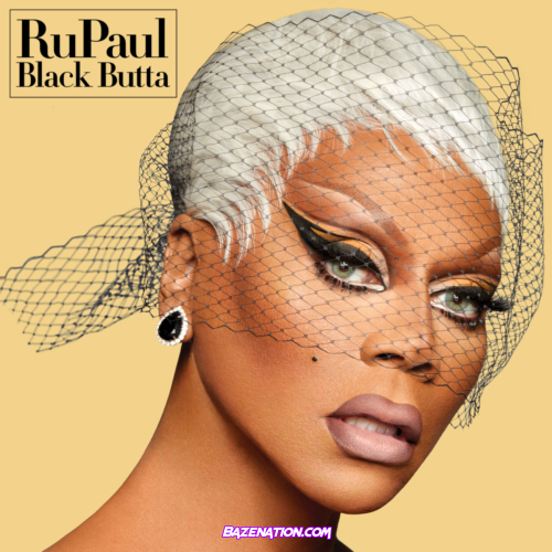 RuPaul – Black Butta Mp3 Download