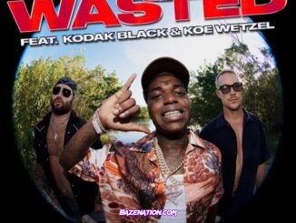 Diplo – Wasted (feat. Kodak Black & Koe Wetzel) Mp3 Download