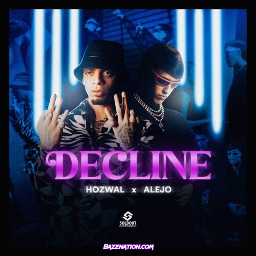 Hozwal & Alejo – Decline Mp3 Download