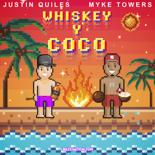 Justin Quiles & Myke Towers – Whiskey y Coco Mp3 Download