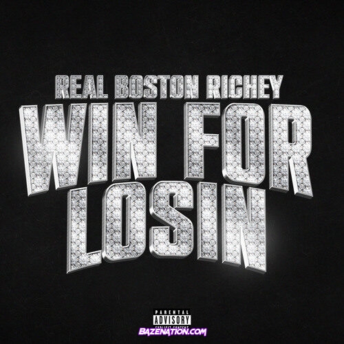 Real Boston Richey – Win For Losing Mp3 Download