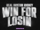 Real Boston Richey – Win For Losing Mp3 Download
