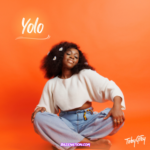 Toby Grey – YOLO Mp3 Download