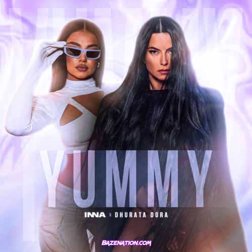 INNA & Dhurata Dora – Yummy Mp3 Download