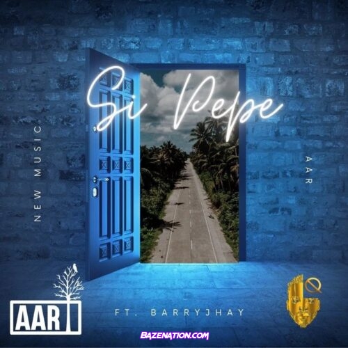 9ice – Si Pepe (Feat. Barry Jhay) Mp3 Download
