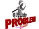 DJ YK Mule – Problem Cruise Mp3 Download