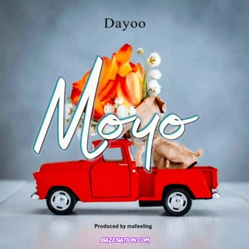 Dayoo – Moyo Mp3 Download