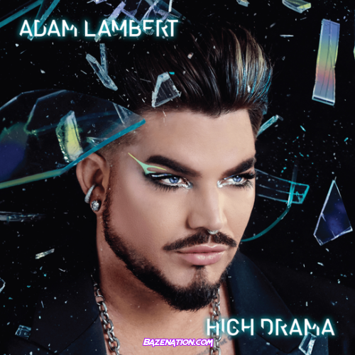 Adam Lambert – High Drama Album Download