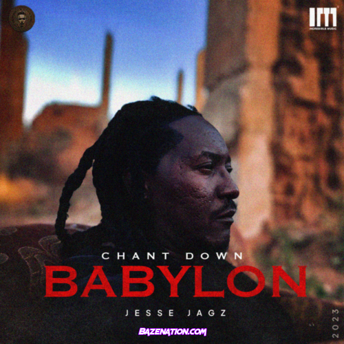 Jesse Jagz – Chant Down Babylon Mp3 Download