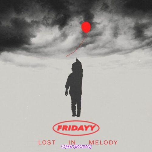 Fridayy - M.O.Y.L. Mp3 Download