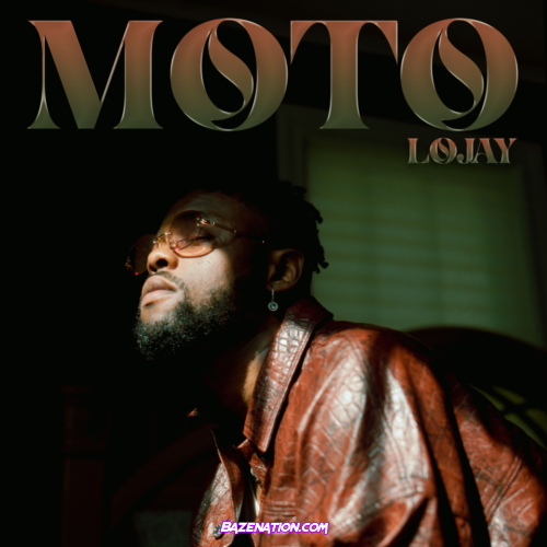 Lojay – MOTO Mp3 Download