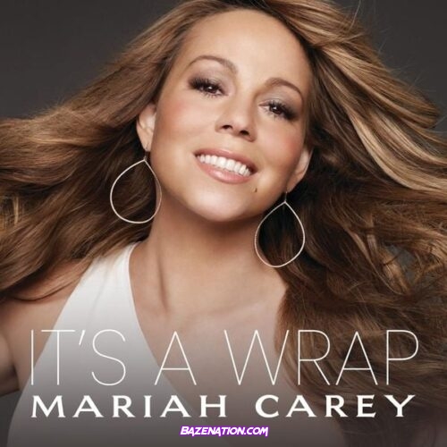 Mariah Carey – It’s A Wrap Download Ep