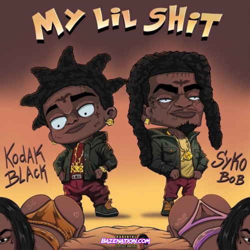 Sykobob – My lil shit (feat. Kodak Black) Mp3 Download