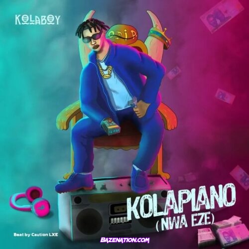 Kolaboy – Kolapiano (Nwa Eze) Mp3 Download